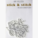 Amy Kallissa Stick & Stitch Bugs & Beetles