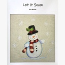 Ana Mallah Let it Snow Christmas Snowman pattern