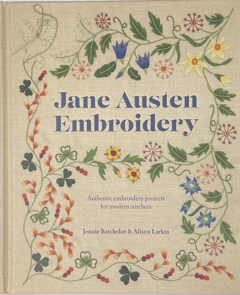JENNIE BATCHELOR & ALISON LARKIN Jane Austin Embroidery