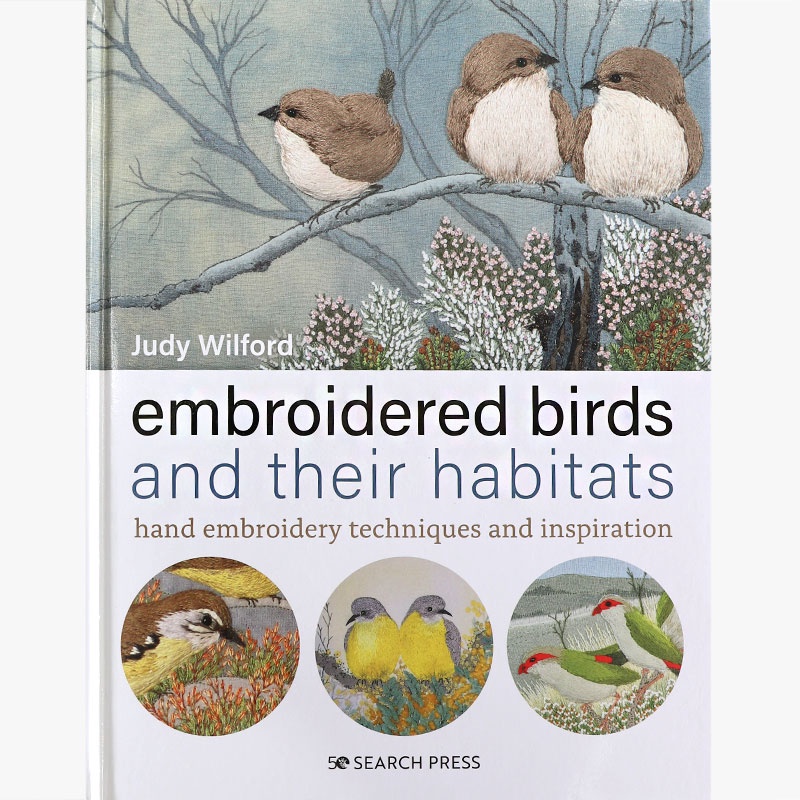 JUDY WILFORD Embroidered Birds and their Habitats