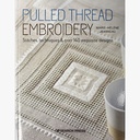 MARIE-HELENE JEANNEAU Pulled Thread Embroidery