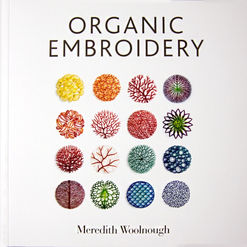 MEREDITH WOOLNOUGH Organic Embroidery