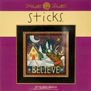 Mill Hill Sticks-Believe