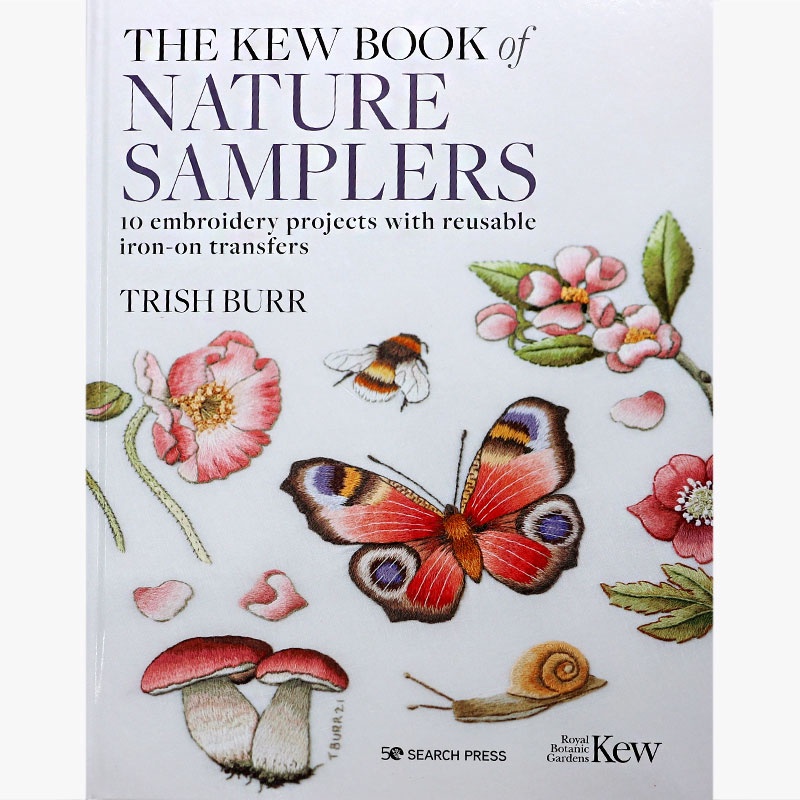 TRISH BURR The Kew Book of Nature Samplers
