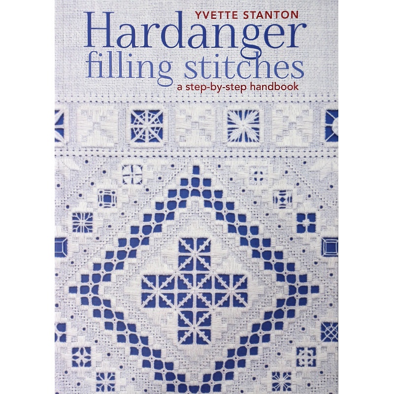 YVETTE STANTON Hardanger Filling Stitches