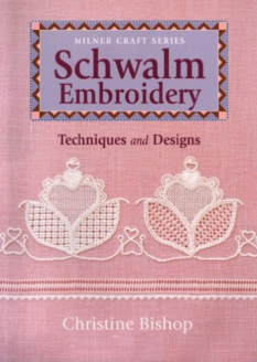 [schwalmembroiderytechniqueanddesignbychristinebishop] CHRISTINE BISHOP Schwalm Embroidery Technique and Design