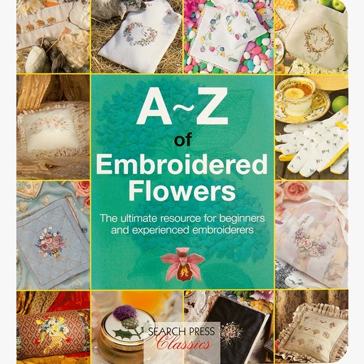 [azofembroideredflowers] A - Z of Embroidered Flowers