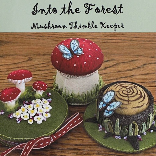 [ana-mallah-into-the-forest-mushroom-thimble-keeper] Ana Mallah Into The Forest Mushroom Thimble Keeper