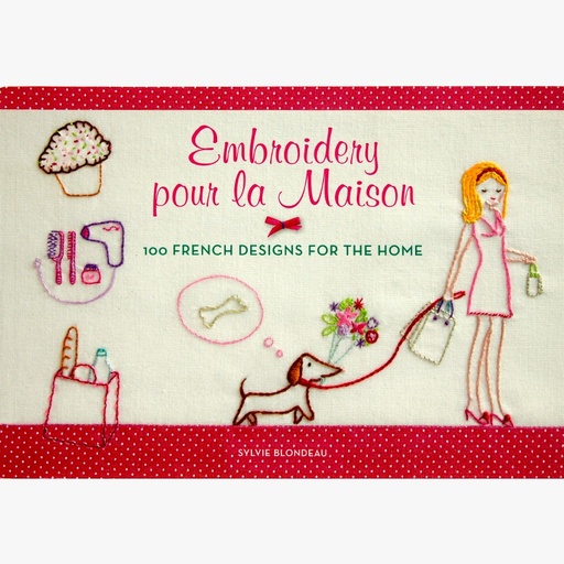[CraftBookWholesalersEmbroideryPourLaMaison] SYLVIE BLONDEAU Embroidery Pour La Maison