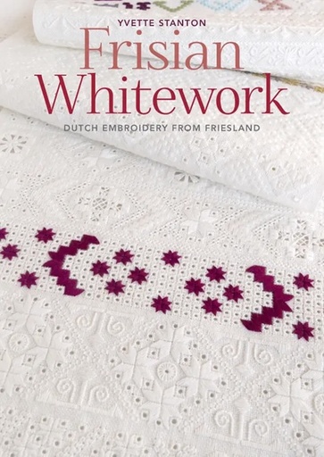 [yvette-stanton-frisian-whitework] YVETTE STANTON Frisian Whitework